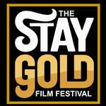 STAY GOLD FILM FESTIVAL