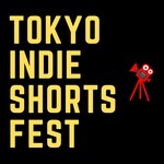 Tokyo Indie Shorts Fest