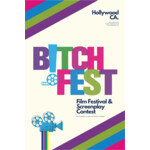 B!tchFest Film Festival & Screenplay Contest