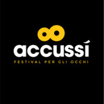 Accussì - Festival per gli Occhi - Terza Edizione (2026)