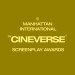 Manhattan International Screenplay Awards by CINEVERSE