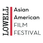 2026 Lowell Asian American Film Festival