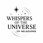 Whispers of the Universe: IFF Melbourne