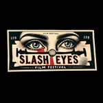 SLASH EYES INTERNATIONAL FILM FESTIVAL