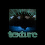 Texture
