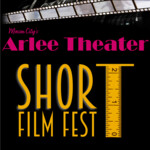 Arlee Theater Short Film Fest
