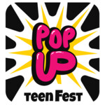 Pop Up Teen Fest