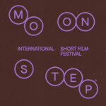 Moonstep International Short Film Festival - A first step into Cinema