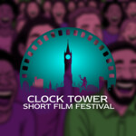 Clock Tower Short Film Festival - Light & Lively