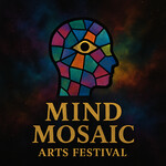 Mind Mosaic Arts Festival