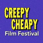 Creepy Cheapy Film Festival