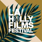 LA Holly Films Film Festival