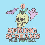Spring Screams Film Festival