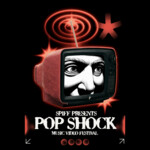 POP SHOCK Music Video Film Festival