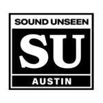 Sound Unseen Film + Music Festival - Austin