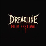 Dreadline Film Festival