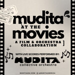 Mudita at the Movies