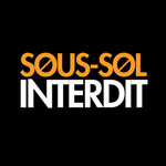 Festival SOUS-SOL INTERDIT (Paris)