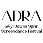 ADRA - Screendance Festival Wales