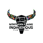 Northern Plains Indigenous Film Festival