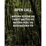 Materia Bosque VIII I Forest Matter VIII | Matèria Bosc VIII I Baso Materia VIII