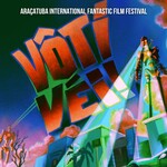 VÔTI VÉI! - ARAÇATUBA INTERNATIONAL FANTASTIC FILM FESTIVAL