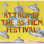 Attack of the $5 Film Festival