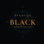 Bermuda Black Film Weekend
