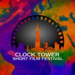 Clock Tower Short Film Festival - The Global Lens
