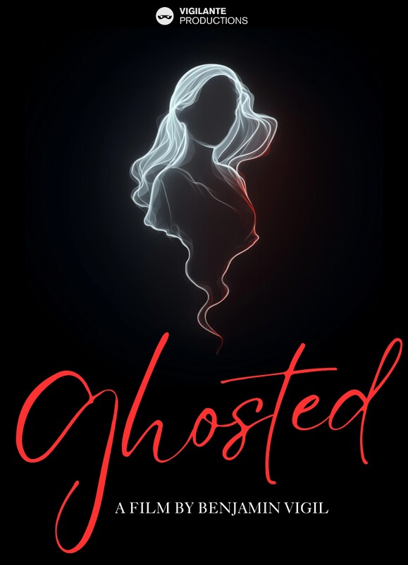 Ghosted - FilmFreeway