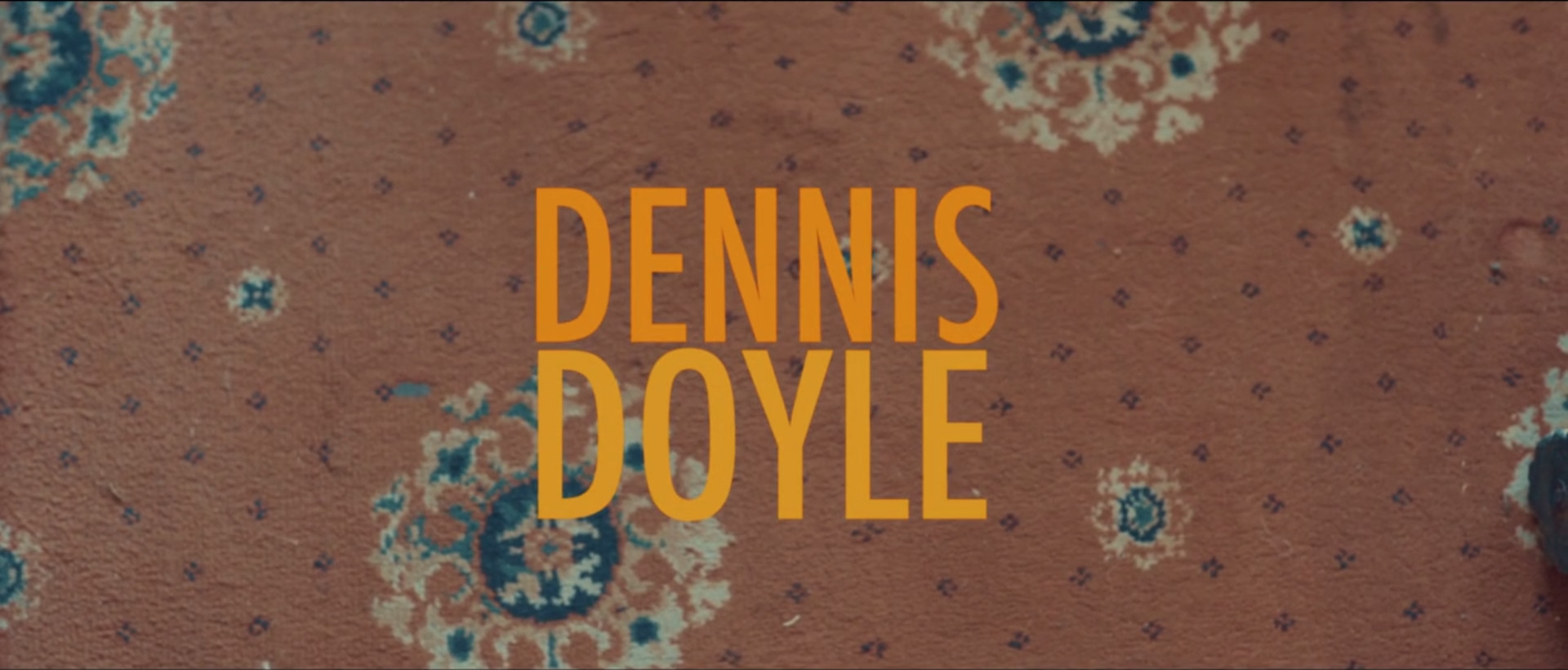 Dennis Doyle - FilmFreeway