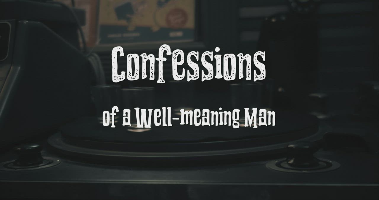 confessions-of-a-well-meaning-man-filmfreeway